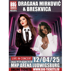 Stehplatz - Dragana Mirković & Breskvica | 12.04.2025 MHP Arena