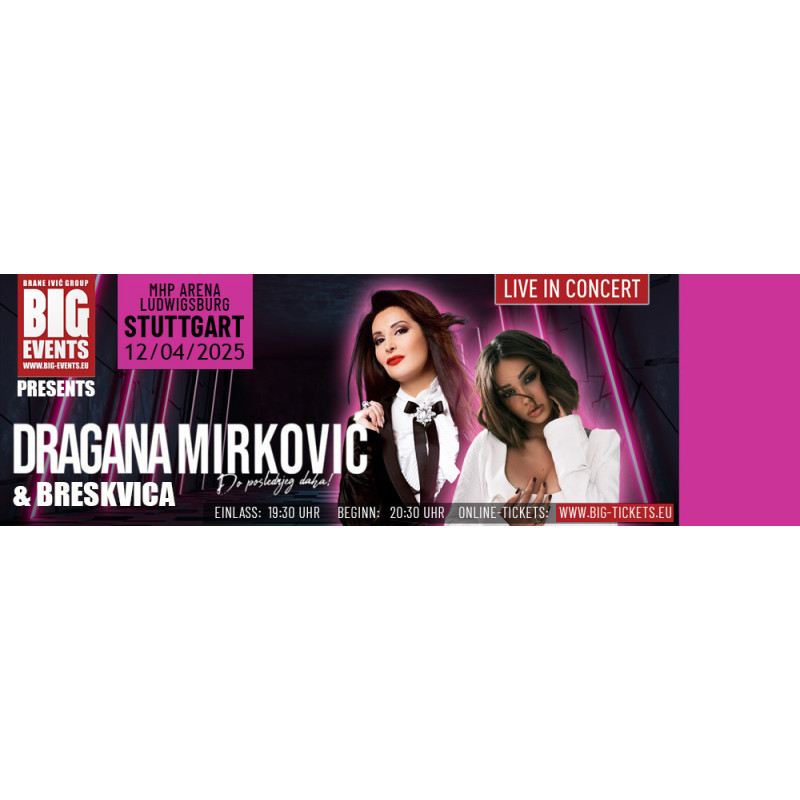 VIP Tribühne - Dragana Mirković & Breskvica | 12.04.2025 MHP Arena