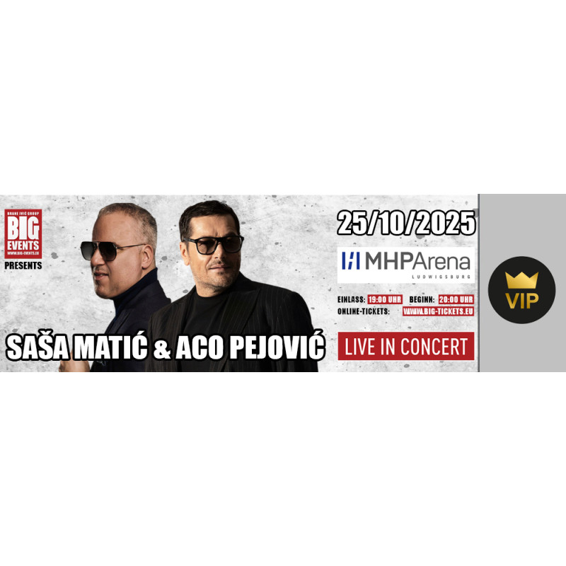 VIP Lounge für 10 Personen - Sasa Matić & Aco Pejović | 25.10.2025 - MHP Arena Ludwigsburg