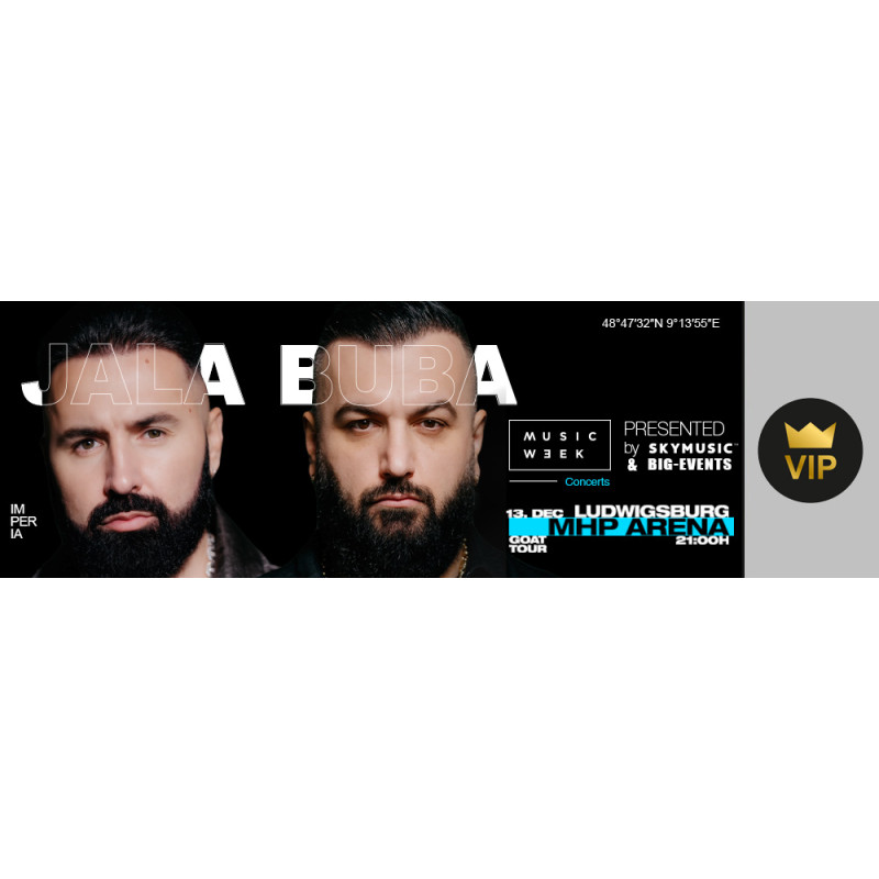 VIP Lounge für 10 Personen - Jala Brat & Buba Corelli | 13.12.2025 - MHP Arena Ludwigsburg