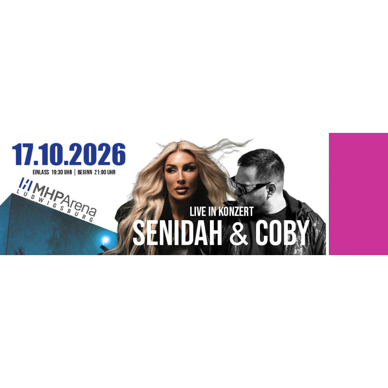 VIP Tribüne - Senidah & Coby | 17.10.2026 | MHP Arena Ludwigsburg