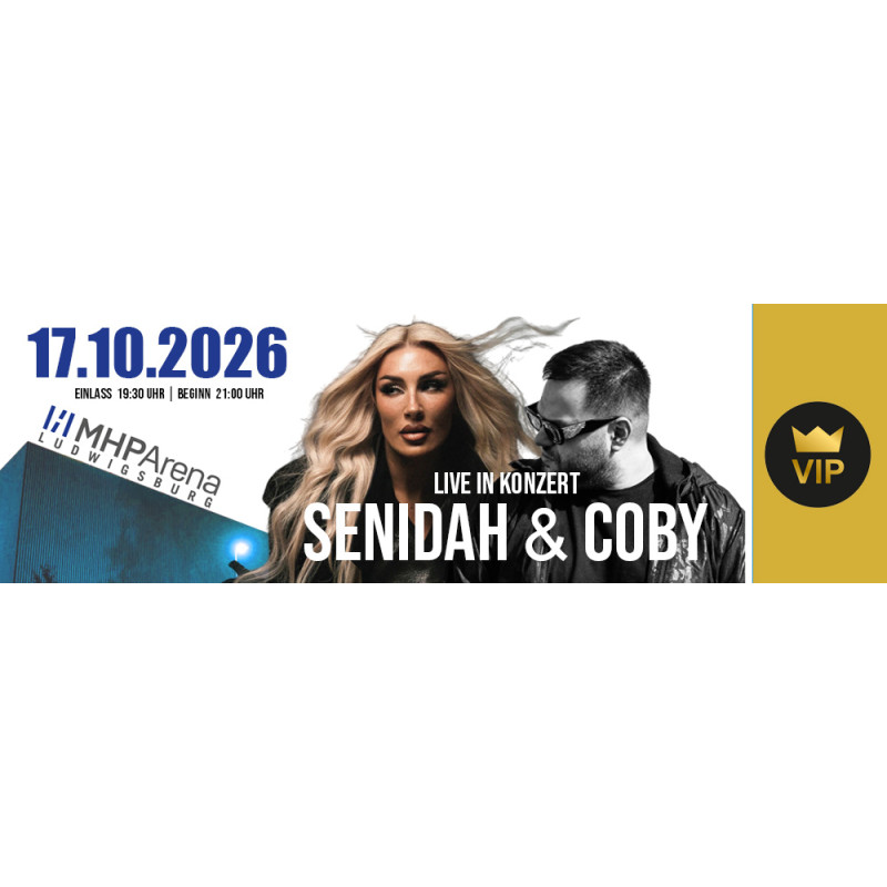 VIP Lounge für 10 Personen - Senidah & Coby | 17.10.2026 | MHP Arena Ludwigsburg